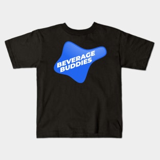 Beverage Buddies Kids T-Shirt